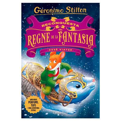 Libro de Lectura Geronimo Stilton Reconquesta del Regne de la Fantasia Desé Viatge