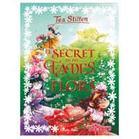 Libro de Lectura Tea Stilton El Secret de Les Fades de Les Flors